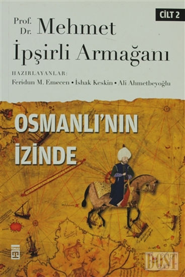 Osmanlı’nın İzinde Cilt: 2